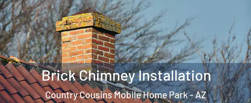 Brick Chimney Installation Country Cousins Mobile Home Park - AZ