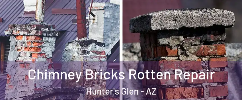 Chimney Bricks Rotten Repair Hunter's Glen - AZ