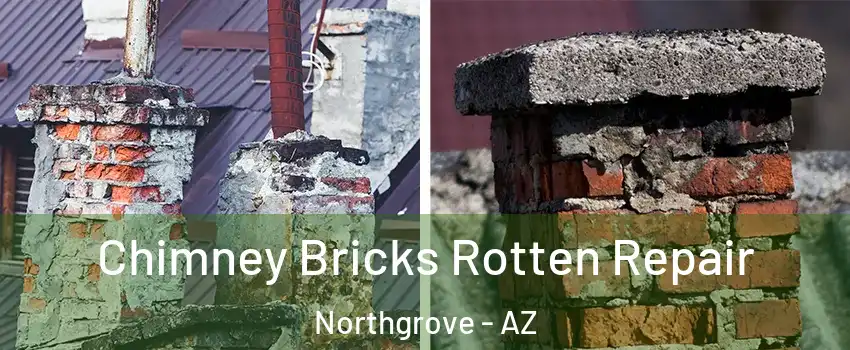 Chimney Bricks Rotten Repair Northgrove - AZ