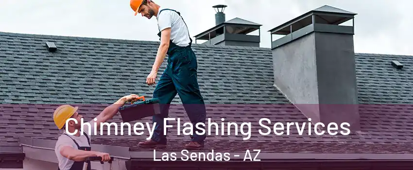 Chimney Flashing Services Las Sendas - AZ