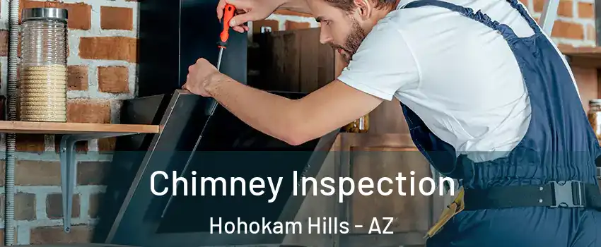 Chimney Inspection Hohokam Hills - AZ