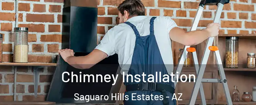 Chimney Installation Saguaro Hills Estates - AZ