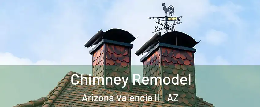 Chimney Remodel Arizona Valencia II - AZ