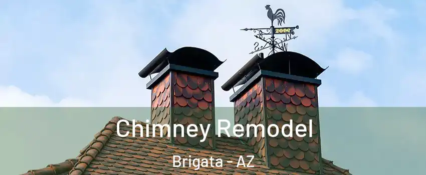 Chimney Remodel Brigata - AZ