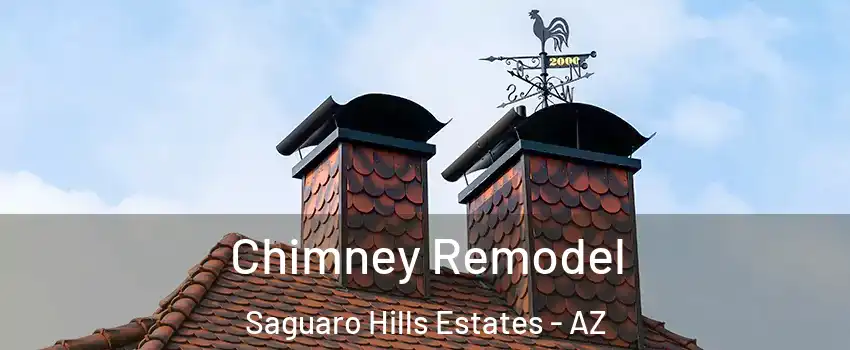 Chimney Remodel Saguaro Hills Estates - AZ