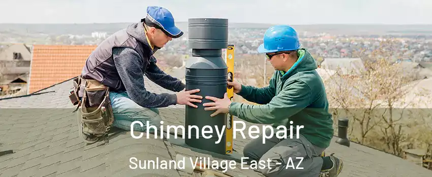 Chimney Repair Sunland Village East - AZ