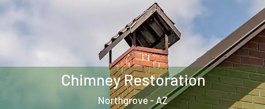 Chimney Restoration Northgrove - AZ