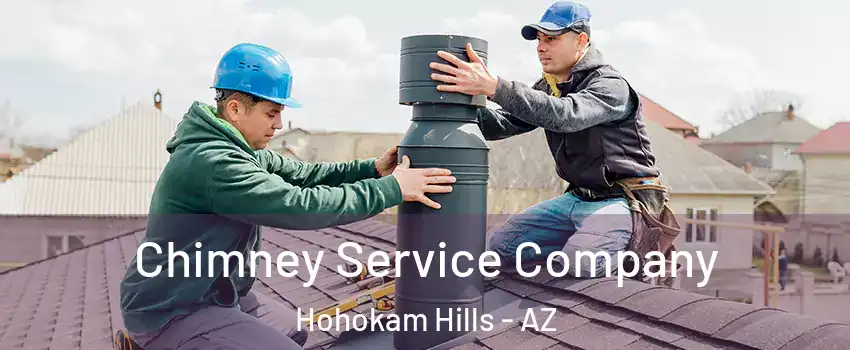 Chimney Service Company Hohokam Hills - AZ