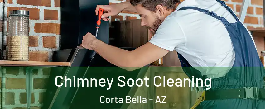 Chimney Soot Cleaning Corta Bella - AZ