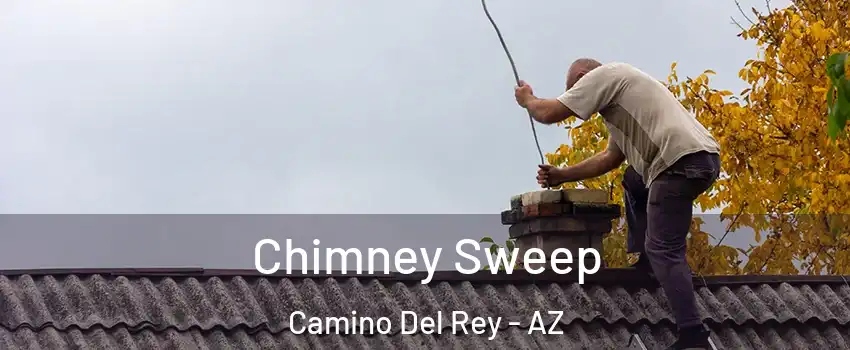 Chimney Sweep Camino Del Rey - AZ