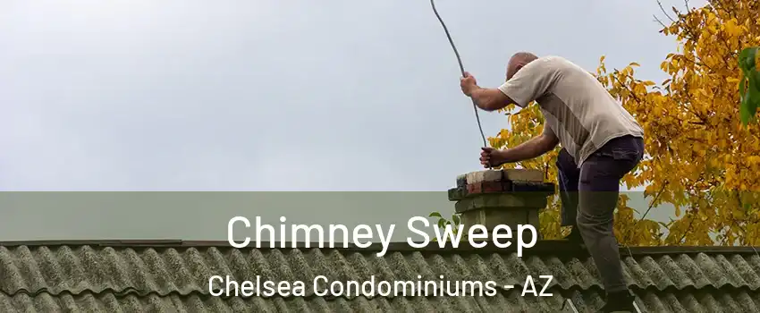 Chimney Sweep Chelsea Condominiums - AZ