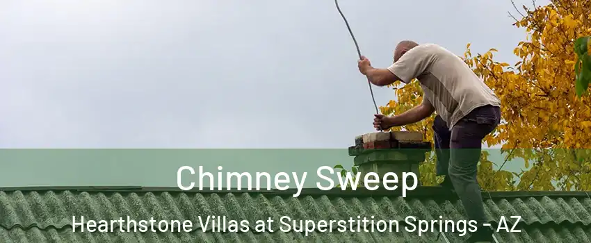 Chimney Sweep Hearthstone Villas at Superstition Springs - AZ