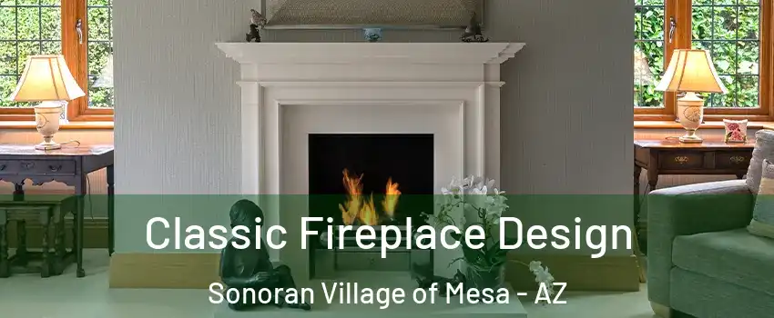 Classic Fireplace Design Sonoran Village of Mesa - AZ