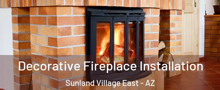 Decorative Fireplace Installation Sunland Village East - AZ