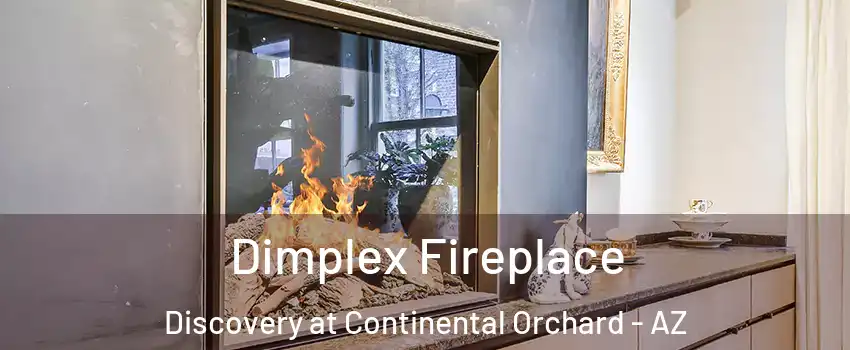 Dimplex Fireplace Discovery at Continental Orchard - AZ