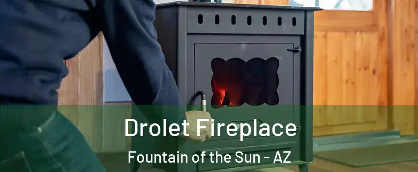 Drolet Fireplace Fountain of the Sun - AZ