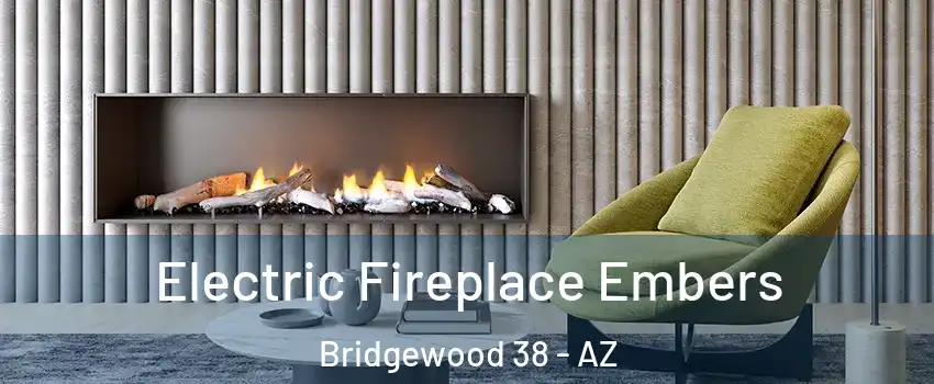 Electric Fireplace Embers Bridgewood 38 - AZ