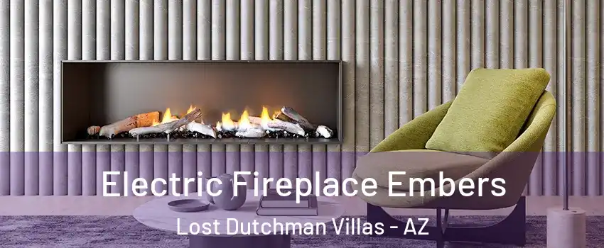 Electric Fireplace Embers Lost Dutchman Villas - AZ