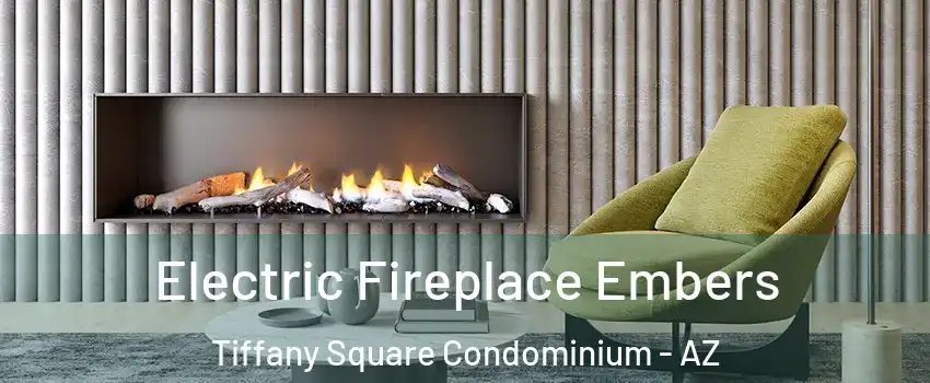 Electric Fireplace Embers Tiffany Square Condominium - AZ