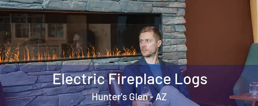 Electric Fireplace Logs Hunter's Glen - AZ