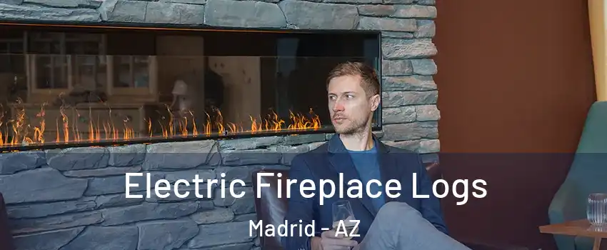 Electric Fireplace Logs Madrid - AZ