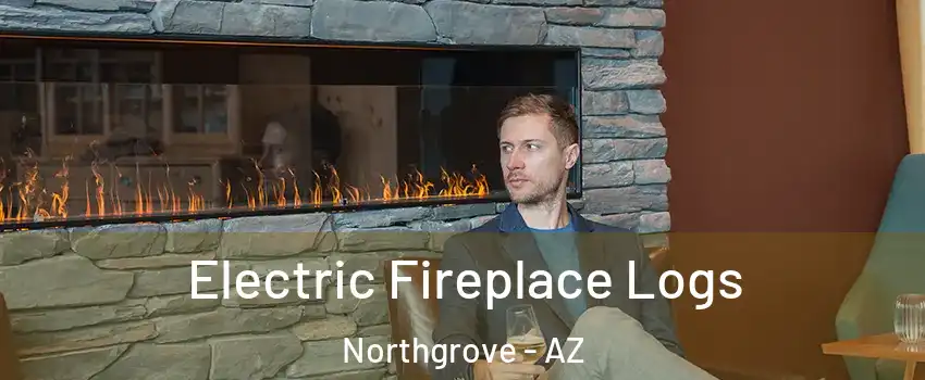 Electric Fireplace Logs Northgrove - AZ