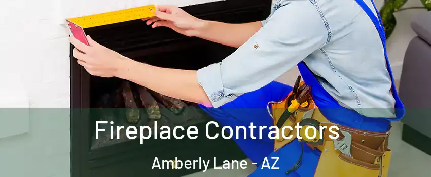 Fireplace Contractors Amberly Lane - AZ