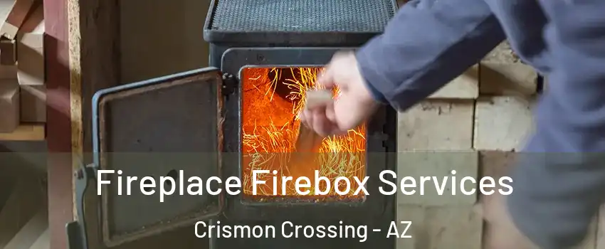 Fireplace Firebox Services Crismon Crossing - AZ