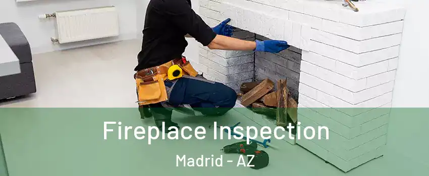 Fireplace Inspection Madrid - AZ