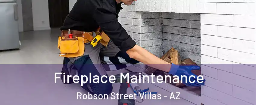 Fireplace Maintenance Robson Street Villas - AZ