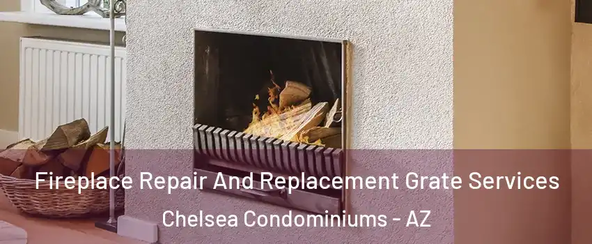 Fireplace Repair And Replacement Grate Services Chelsea Condominiums - AZ