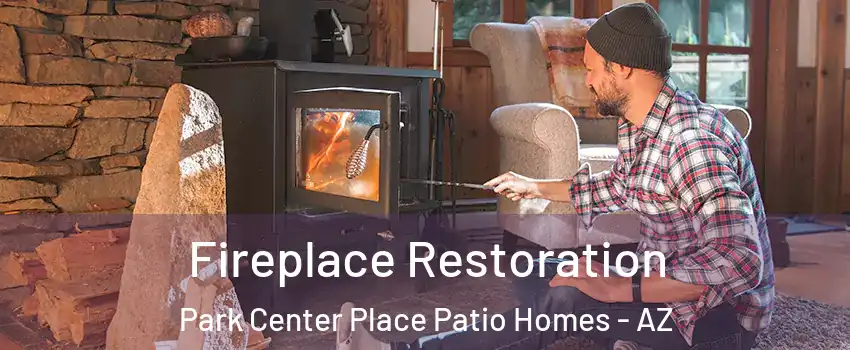 Fireplace Restoration Park Center Place Patio Homes - AZ