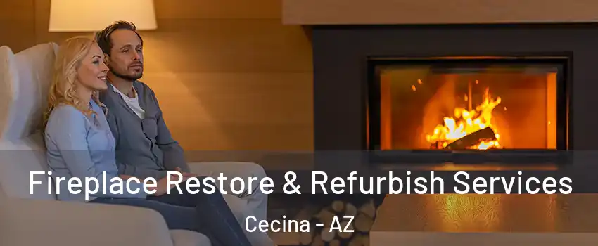 Fireplace Restore & Refurbish Services Cecina - AZ