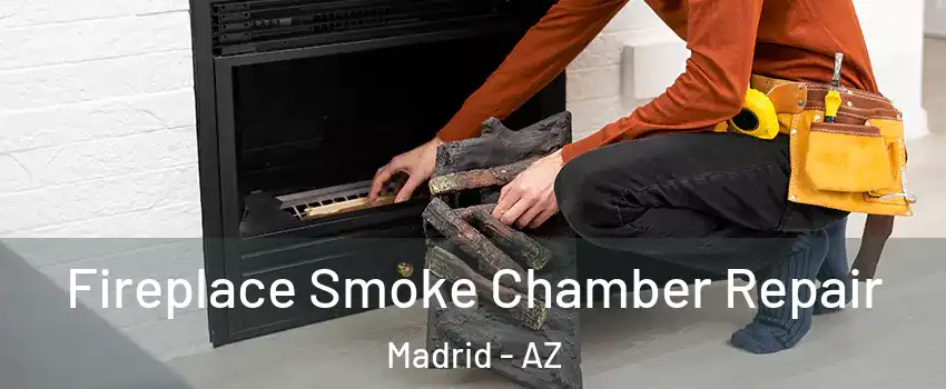 Fireplace Smoke Chamber Repair Madrid - AZ