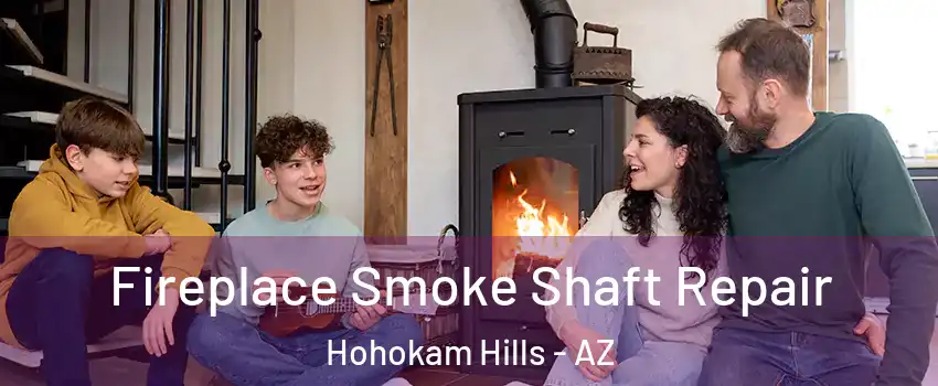 Fireplace Smoke Shaft Repair Hohokam Hills - AZ