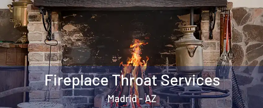 Fireplace Throat Services Madrid - AZ