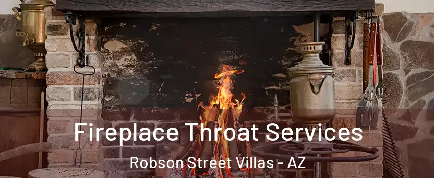 Fireplace Throat Services Robson Street Villas - AZ