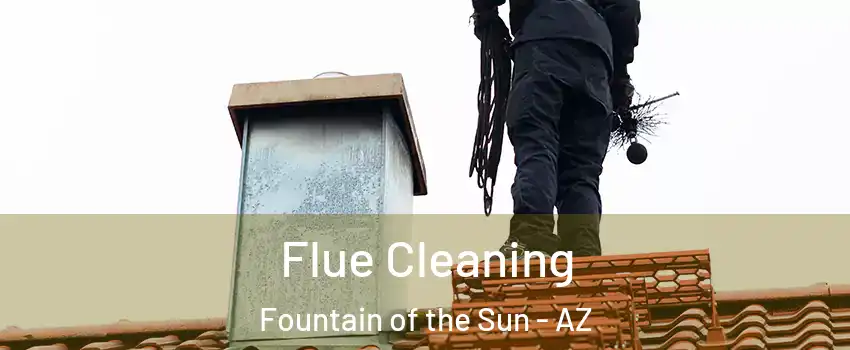 Flue Cleaning Fountain of the Sun - AZ