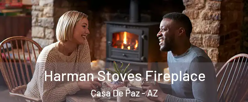 Harman Stoves Fireplace Casa De Paz - AZ