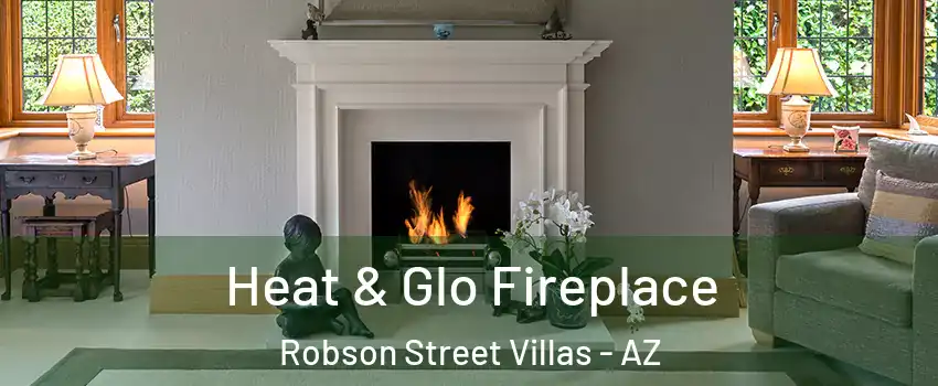 Heat & Glo Fireplace Robson Street Villas - AZ