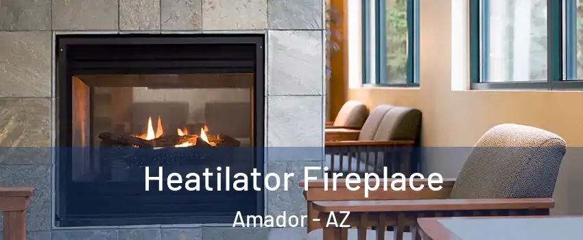 Heatilator Fireplace Amador - AZ