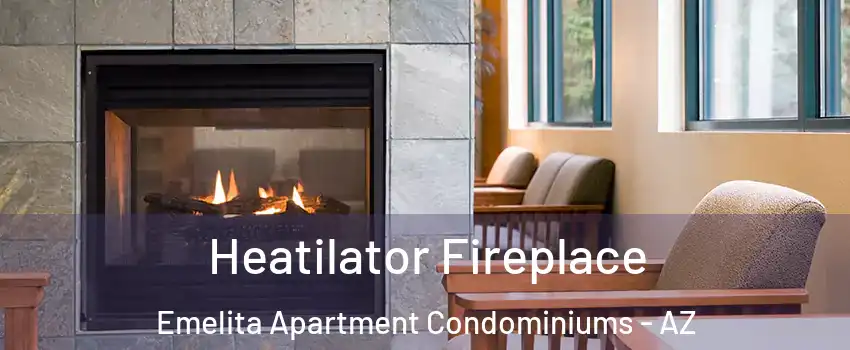 Heatilator Fireplace Emelita Apartment Condominiums - AZ