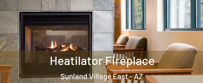 Heatilator Fireplace Sunland Village East - AZ