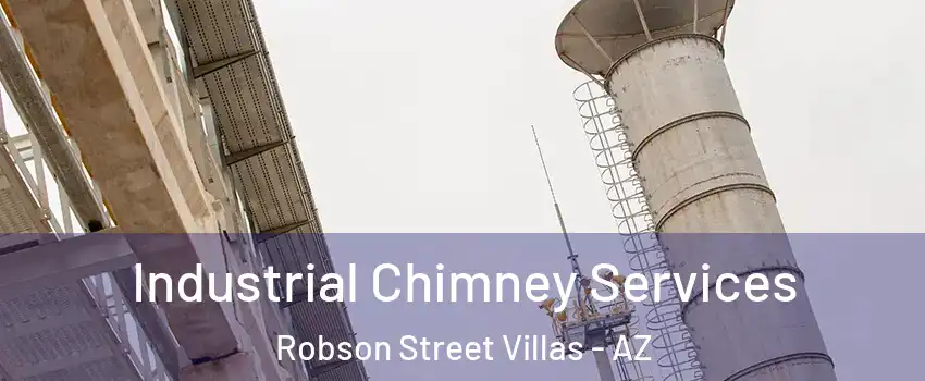 Industrial Chimney Services Robson Street Villas - AZ