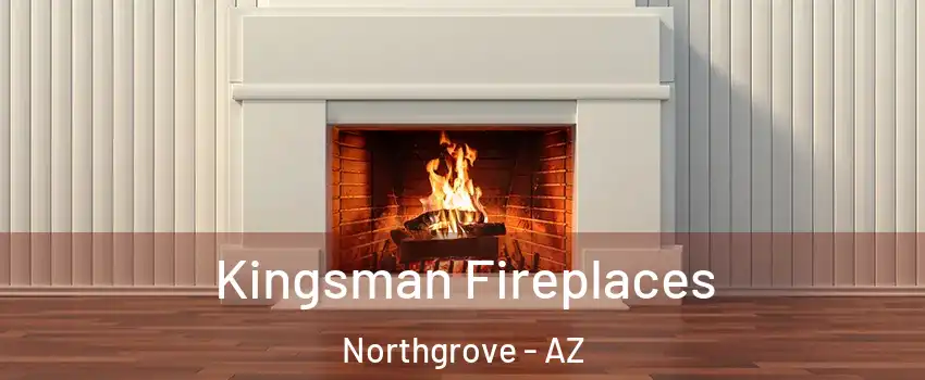 Kingsman Fireplaces Northgrove - AZ