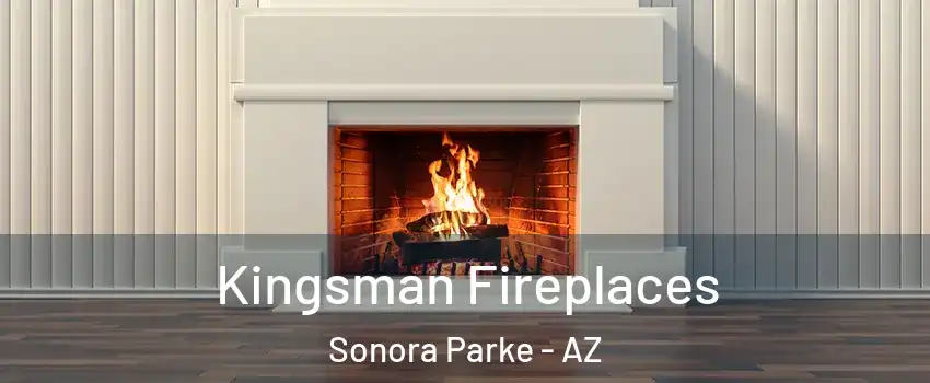 Kingsman Fireplaces Sonora Parke - AZ