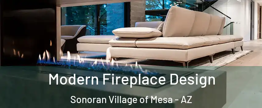 Modern Fireplace Design Sonoran Village of Mesa - AZ