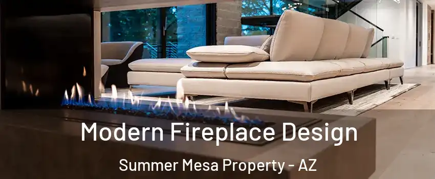 Modern Fireplace Design Summer Mesa Property - AZ