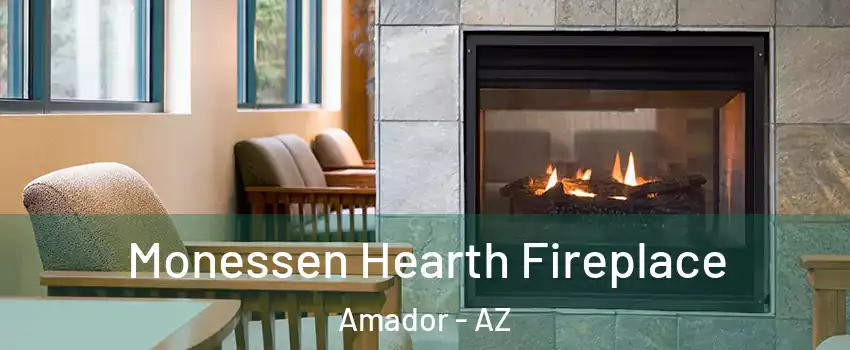 Monessen Hearth Fireplace Amador - AZ