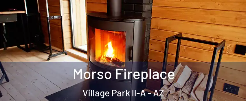 Morso Fireplace Village Park II-A - AZ